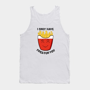 Eyes For Fries Tank Top